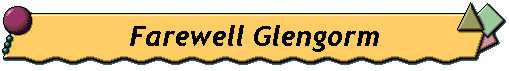 Farewell Glengorm